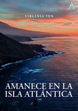 AMANECE EN LA ISLA ATLÁNTICA | 9791387657284 | TEN, VIRGINIA