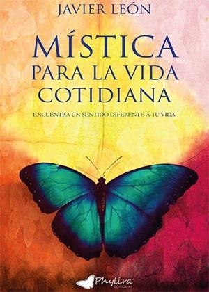 MISTICA PARA LA VIDA COTIDIANA | 9788494591594