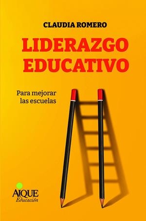 LIDERAZGO EDUCATIVO | 9789870610991 | ROMERO, CLAUDIA