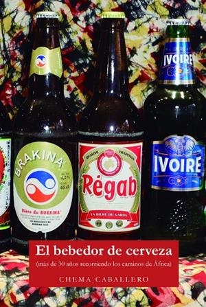 BEBEDOR DE CERVEZA, EL | 9788412930238 | CABALLERO, CHEMA