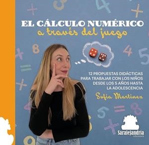 CÁLCULO NUMÉRICO A TRAVÉS DEL JUEGO, EL | 9791387815134 | MARTINEZ, SOFIA