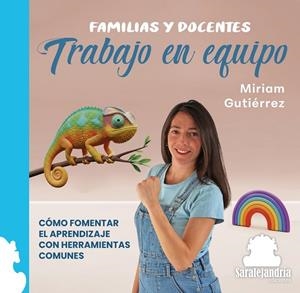 FAMILIAS Y DOCENTES. TRABAJO EN EQUIPO | 9791387815080 | GUTIERREZ, MIRIAM
