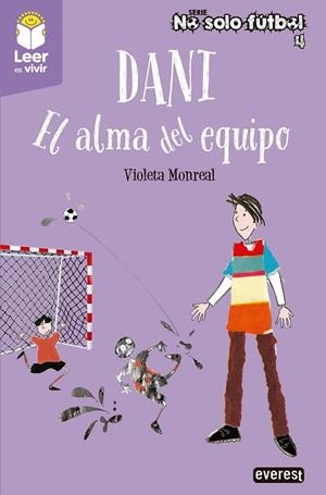 DANI. EL ALMA DEL EQUIPO | 9788410333727 | MONREAL DIAZ, VIOLETA