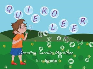 QUIERO LEER | 9788412871333 | CARRILLO MARTINEZ, JOSEFINA