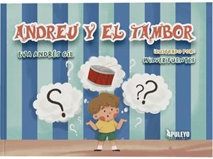 ANDREU Y EL TAMBOR | 9788410605336 | ANDRES GIL, EVA