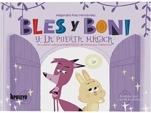 BLES Y BONY Y LA PUERTA MAGICA | 9788410605510 | POLO FERNANDEZ, ALEJANDRA