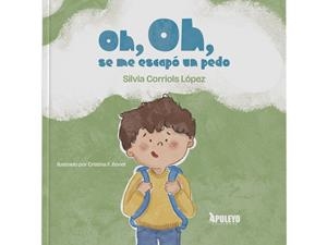 OH, OH, SE ME ESCAPO UN PEDO | 9788410606111 | CORRIOLS LOPEZ, SILVIA