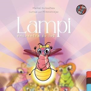 LAMPI ENCUENTRA SU LUZ | 9791387616212 | GOIKOETXEA, MARKEL
