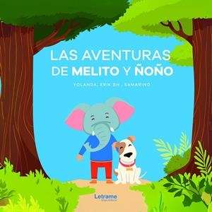 AVENTURAS DE MELITO Y ÑOÑO, LAS | 9791370123345 | SAMARINO / YOLANDA / BH, ERIK
