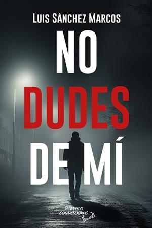 NO DUDES DE MI | 9791387720117 | SANCHEZ, LUIS