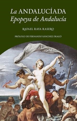 ANDALUCIADA, LA | 9788494539114 | RAYA RASERO, RAFAEL