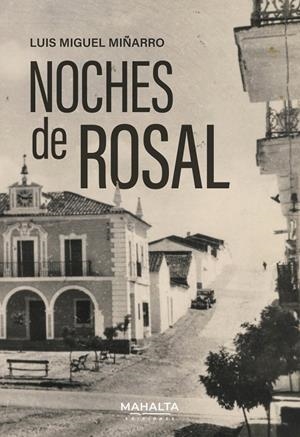 NOCHES DE ROSAL | 9791399023213 | MIÑARRO LOPEZ, LUIS MIGUEL