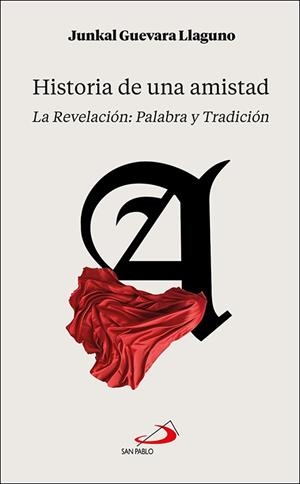 HISTORIA DE UNA AMISTAD | 9788428573658 | GUEVARA LLAGUNO, JUNKAL