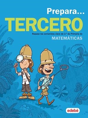 PREPARA MATEMÁTICAS 3º PRIMARIA | 9788468341385 | EDEBÉ, OBRA COLECTIVA