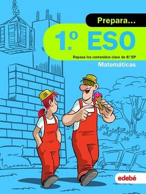 PREPARA MATEMÁTICAS 1 ESO | 9788468341460 | EDEBÉ, OBRA COLECTIVA