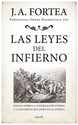 LEYES DEL INFIERNO, LAS | 9788419979612 | FORTEA, JOSÉ ANTONIO
