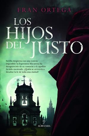 HIJOS DEL JUSTO, LOS | 9788410527997 | ORTEGA, FRAN