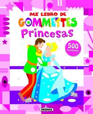 MI LIBRO DE GOMMETTES - PRINCESAS | 9788410844599