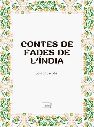 CONTES DE FADES DE L'ÍNDIA | 9788419888525 | JACOBS, JOSEPH