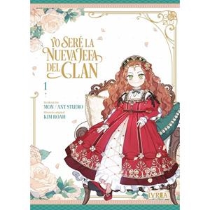 YO SERE LA NUEVA JEFA DEL CLAN 01 | 9791387836085 | MON/ANTSTUDIO / ROAH, KIM