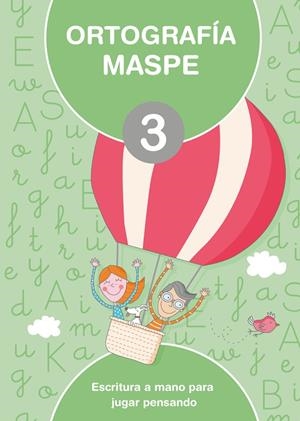 MIS JUGUETES LAS PALABRAS Y MI AMIGO EL DICCIONARIO. ORTOGRAFÍA MASPE 03 | 9788488875389 | APARICIO, PEDRO ALONSO
