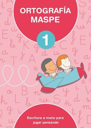 MIS JUGUETES LAS PALABRAS Y MI AMIGO EL DICCIONARIO. ORTOGRAFÍA MASPE 01 | 9788488875310 | APARICIO, PEDRO ALONSO