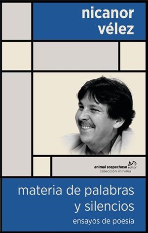 MATERIA DE PALABRAS Y SILENCIOS | 9788412810493 | VÉLEZ, NICANOR