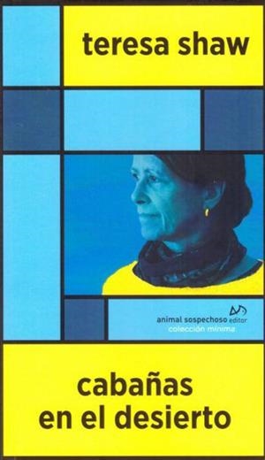 CABAÑAS EN EL DESIERTO | 9788494280870 | SHAW, TERESA