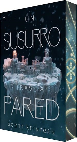 WAXWAYS 02. UN SUSURRO TRAS LA PARED | 9788410479821 | REINTGEN, SCOTT