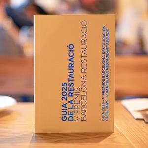 GUIA 2025 DE LA RESTAURACIÓ. V PREMIS BARCELONA RESTAURACIÓ | 9788491566366