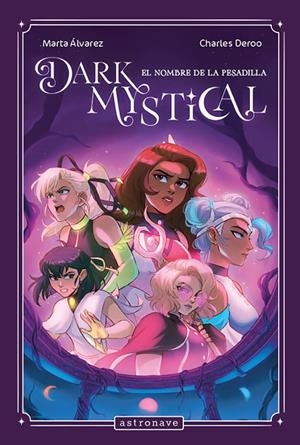 DARK MYSTICAL 03. EL NOMBRE DE LA PESADILLA | 9788467976892 | ALVAREZ, MARTA