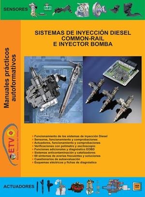 SISTEMAS DE INYECCIÓN DIESEL COMMON-RAIL E INYECTOR BOMBA | 9788412636512 | TECNICA DEL VALLES, ESCOLA