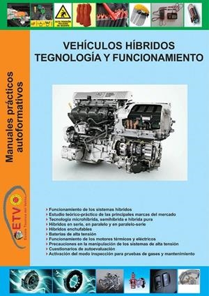 VEHICULOS HIBRIDOS, TECNOLOGIA Y FUNCIONAMIENTO | 9788412636536 | ESCOLA TÉCNICA DEL VALLÈS