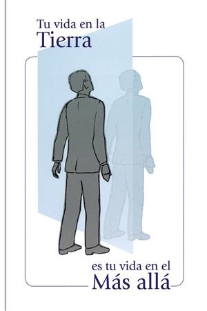 TU VIDA EN LA TIERRA ES TU VIDA EN EL MÁS ALLÁ | 9788482510347 | GABRIELE