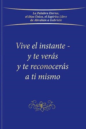VIVE EL INSTANTE | 9783964460660 | GABRIELE