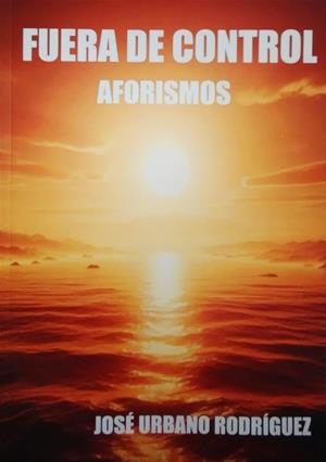FUERA DE CONTROL | 9788412794656 | URBANO RODRÍGUEZ, JOSÉ