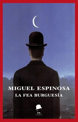 FEA BURGUESIA, LA | 9788494620256 | ESPINOSA, MIGUEL