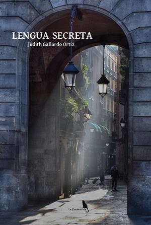 LENGUA SECRETA | 9788412670462 | GALLARDO ORTIZ, JUDITH