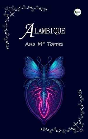 ALAMBIQUE | 9788412782264 | TORRES, ANA MARIA