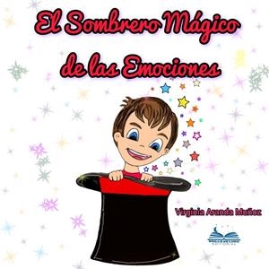 SOMBRERO MÁGICO DE LAS EMOCIONES, EL | 9788409515745 | ARANDA MUÑOZ, VIRGINIA