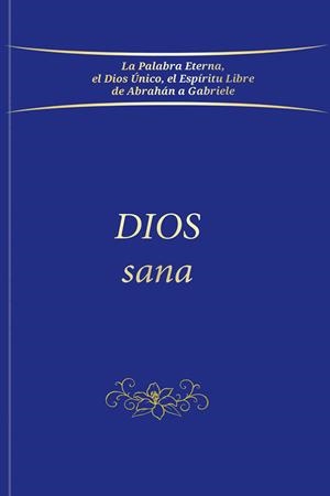 DIOS SANA | 9783964460509 | GABRIELE
