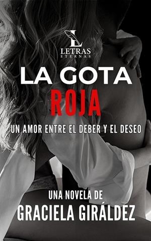 GOTA ROJA, LA | 9788409426591 | GIRALDEZ PEREZ, GRACIELA MATILDE
