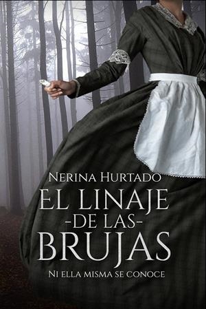 LINAJE DE LAS BRUJAS, EL | 9788409512249 | HURTADO DE LOS DOLORES, NERINA