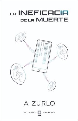 INEFICACIA DE LA MUERTE, LA | 9788412767865 | ZURLO, ANDREA
