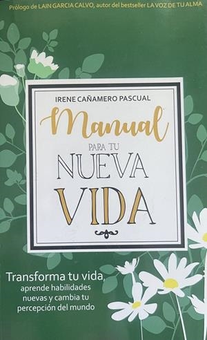 MANUAL PARA TU NUEVA VIDA | 9788409218486 | CAÑAMERO PASCUAL, IRENE