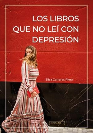 LIBROS QUE NO LEÍ CON DEPRESIÓN, LOS | 9791387735937 | CARRERAS RIERA, ELISA