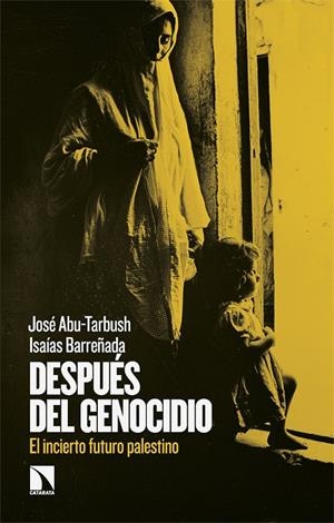 DESPUÉS DEL GENOCIDIO | 9788410673755 | ABU-TARBUSH, JOSÉ / BARREÑADA, ISAIAS