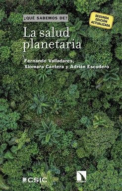 SALUD PLANETARIA, LA | 9788410673663 | VALLADARES, FERNANDO/CANTERA, XIOMARA/ESCUDERO, ADRIÁN