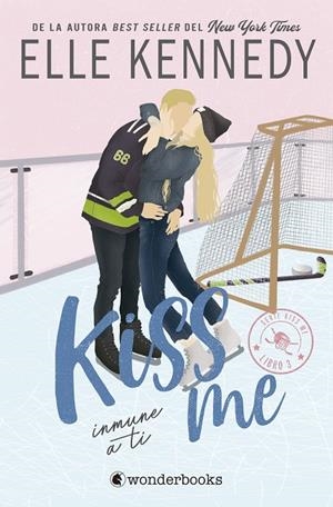 KISS ME 03. INMUNE A TI | 9788410425248 | KENNEDY, ELLE