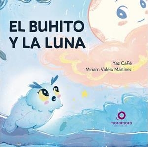 BUHITO Y LA LUNA, EL | 9788412633870 | CAFE, YAZ